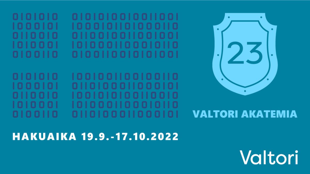 Valtori Akatemia: Hakuaika on 19.9.–17.10.2022.